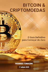 Bitcoin e Criptomoedas - O Guia Definitivo para Começar do Zero